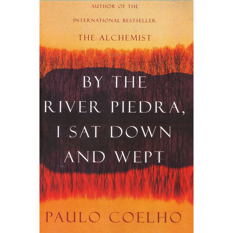 By the River Piedra I sat Down and Wept - best-books-us